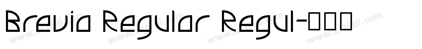 Brevia Regular Regul字体转换
